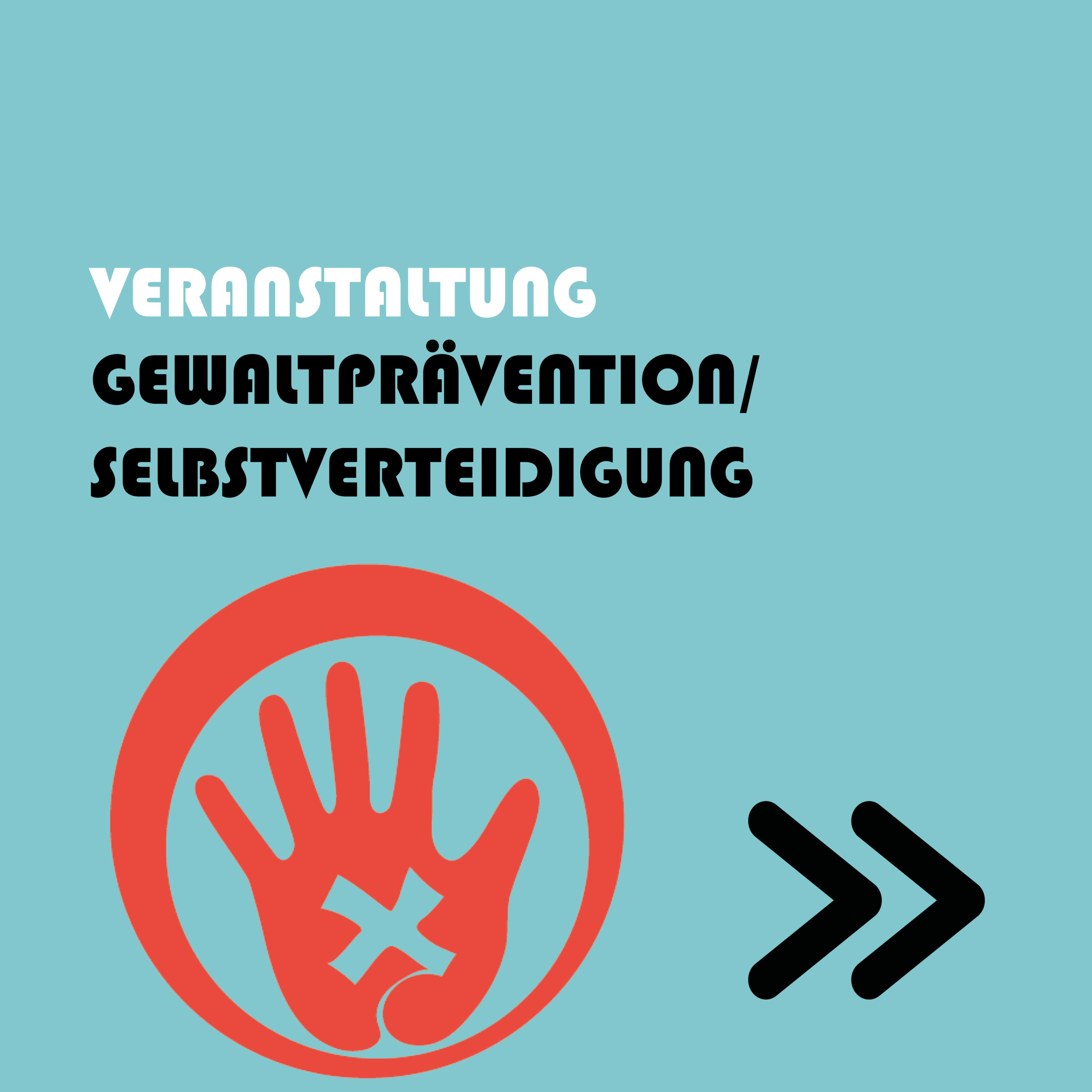 Gewaltprävention/ Selbstverteidigung für Frauen, Kinder und Jugendliche